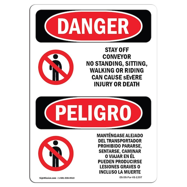 OSHA Sign, Stay Off Conveyor No Standing Bilingual, 10in X 7in Alum, 7" W, 10" L, Spanish